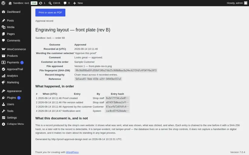 The approval record showing the outcome, UTC timestamp, the file fingerprint and the chained event trail.